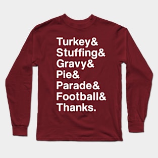 The Thanksgiving Plan Long Sleeve T-Shirt